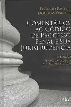 Livro Comentários ao Código de Processo Penal e Sua Jurisprudência - Resumo, Resenha, PDF, etc.