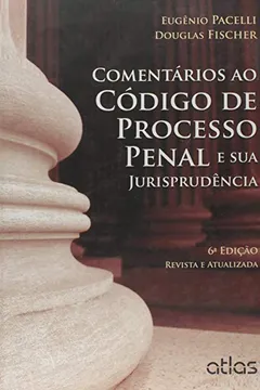 Livro Comentários Ao Código De Processo Penal E Sua Jurisprudência - Resumo, Resenha, PDF, etc.