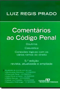 Livro Comentarios Ao Codigo Penal Doutrina, Casuistica, Conexoes Logicas Com Os Varios Ramos Do Direito - Resumo, Resenha, PDF, etc.
