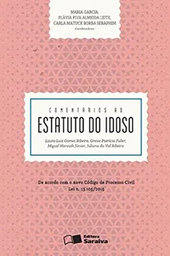 Livro Comentários ao Estatuto do Idoso - Resumo, Resenha, PDF, etc.