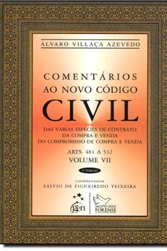 Livro Comentários ao Novo Código Civil. Artigos 481 a 532 - Volume 7 - Resumo, Resenha, PDF, etc.