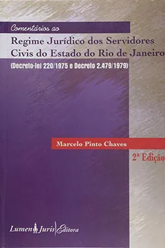 Livro Comentarios Ao Regime Juridico Dos Servidores Civis Do Estado Do Rio D - Resumo, Resenha, PDF, etc.