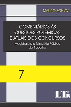 Livro Comentários às Questões Polêmicas e Atuais dos Concursos - Volume 7 - Resumo, Resenha, PDF, etc.