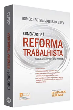Livro Comentários Reforma Trabalho Homero ETQ - Resumo, Resenha, PDF, etc.