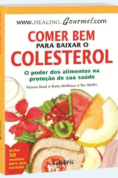Livro Comer Bem Para Baixar O Colesterol - Resumo, Resenha, PDF, etc.