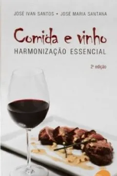 Livro Comida E Vinho - Resumo, Resenha, PDF, etc.