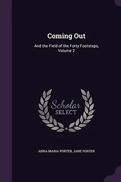 Capa do livro Coming Out: And the Field of the Forty Footsteps, Volume 2