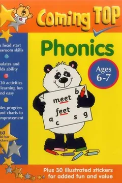 Livro Coming Top: Phonics Ages 6-7: Get a Head Start on Classroom Skills - With Stickers! - Resumo, Resenha, PDF, etc.