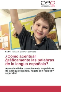 Livro Como Acentuar Graficamente Las Palabras de La Lengua Espanola? - Resumo, Resenha, PDF, etc.