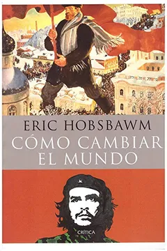 Livro Cómo Cambiar El Mundo - Resumo, Resenha, PDF, etc.