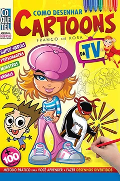 Livro Como Desenhar Cartoons da TV - Resumo, Resenha, PDF, etc.