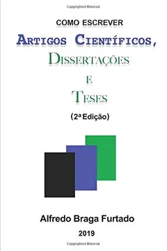 Livro Como Escrever Artigos Científicos, Dissertações E Teses: 2a Edição - Resumo, Resenha, PDF, etc.