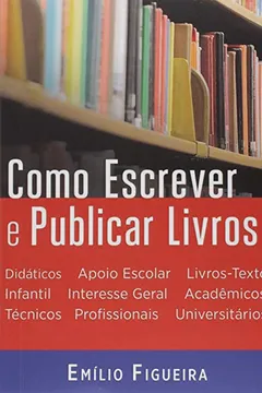 Capa do livro Como Escrever e Publicar Livros