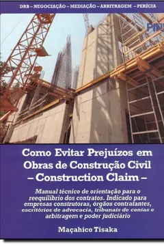 Livro Como Evitar Prejuízos em Obras de Construção Civil - Resumo, Resenha, PDF, etc.