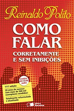 Livro Como Falar Corretamente e Sem Inibições (+ CD Áudio) - Resumo, Resenha, PDF, etc.