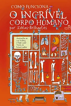 Livro Como Funciona O Incrível Corpo Humano - Resumo, Resenha, PDF, etc.