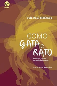 Livro Como Gata e Rato, Como Cão e Gata - Resumo, Resenha, PDF, etc.