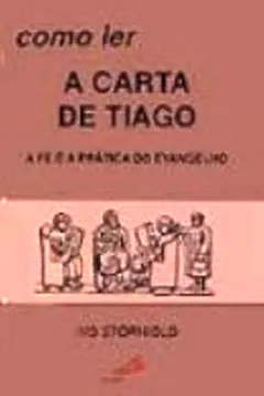 Livro Como Ler A Carta De Tiago - Resumo, Resenha, PDF, etc.