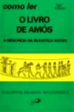 Livro Como Ler O Livro De Amós - Resumo, Resenha, PDF, etc.