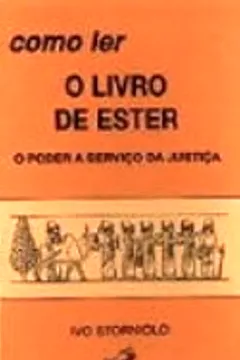 Livro Como Ler O Livro De Ester - Resumo, Resenha, PDF, etc.