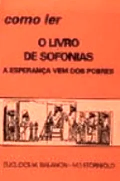 Livro Como Ler O Livro De Sofonias - Resumo, Resenha, PDF, etc.