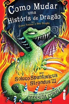 Livro Como Mudar Uma História de Dragão - Resumo, Resenha, PDF, etc.