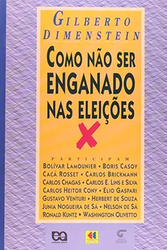 Livro Como não Ser Enganado nas Eleições - Resumo, Resenha, PDF, etc.