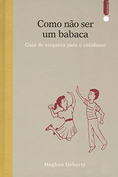 Livro Como não Ser Um Babaca - Resumo, Resenha, PDF, etc.