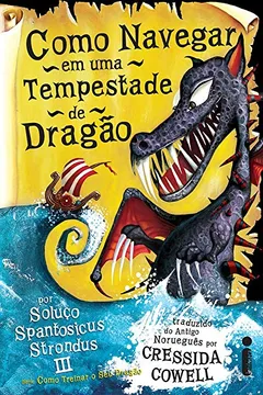 Livro Como Navegar em Uma Tempestade de Dragão - Resumo, Resenha, PDF, etc.
