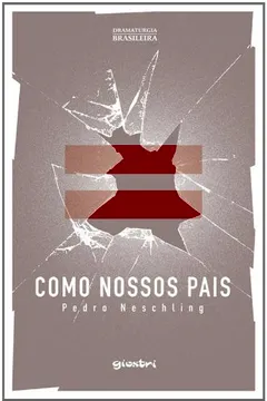 Livro Como Nossos Pais - Resumo, Resenha, PDF, etc.