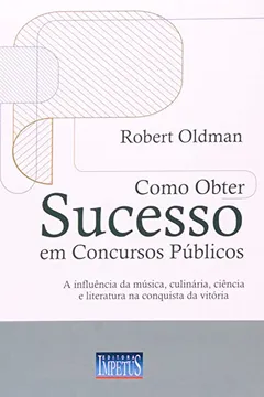 Livro Como Obter Sucesso em Concursos Públicos - Resumo, Resenha, PDF, etc.