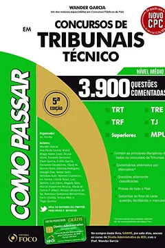 Livro Como Passar em Concursos de Tribunais. 3900 Questões Comentadas - Resumo, Resenha, PDF, etc.