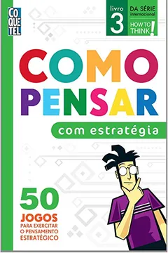 Livro Como Pensar com Estratégia - Volume 1 - Resumo, Resenha, PDF, etc.