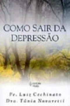 Livro Como Sair da Depressão - Resumo, Resenha, PDF, etc.