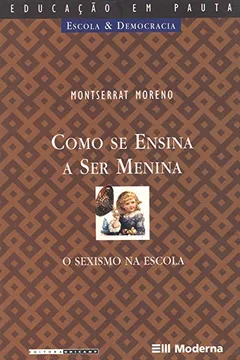 Livro Como Se Ensina a Ser Menina - Resumo, Resenha, PDF, etc.