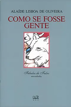 Livro Como Se Fosse Gente - Resumo, Resenha, PDF, etc.