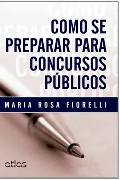 Livro Como Se Preparar Para Concursos Públicos - Resumo, Resenha, PDF, etc.