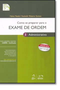 Livro Como Se Preparar Para o Exame de Ordem. 1ª Fase. Administrativo - Resumo, Resenha, PDF, etc.
