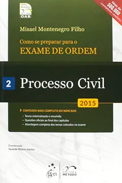 Livro Como Se Preparar Para o Exame de Ordem. 1ª Fase. Processo Civil 2 - Série Resumo - Resumo, Resenha, PDF, etc.