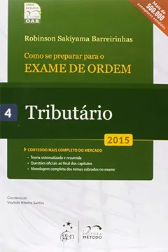 Livro Como Se Preparar Para o Exame de Ordem 1ª Fase. Tributário - Volume 4 - Resumo, Resenha, PDF, etc.