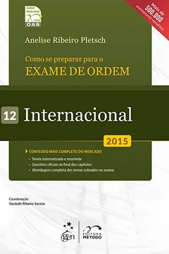 Livro Como Se Preparar Para o Exame de Ordem. Internacional - Volume 12 - Resumo, Resenha, PDF, etc.