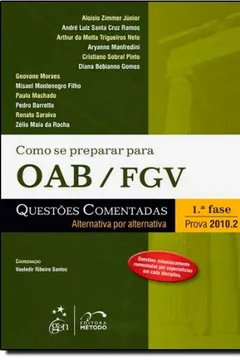Livro Como Se Preparar Para OAB/FGV. 1ª Fase. Questões Comentadas. Prova 2010.2 - Resumo, Resenha, PDF, etc.