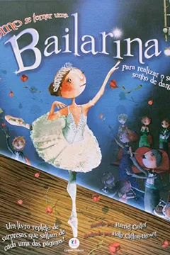 Livro Como Se Tornar Uma Bailarina - Resumo, Resenha, PDF, etc.