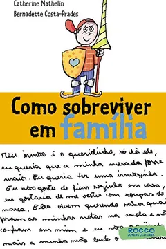 Livro Como Sobreviver em Família - Resumo, Resenha, PDF, etc.