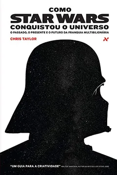 Livro Como Star Wars Conquistou o Universo - Resumo, Resenha, PDF, etc.