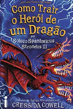 Livro Como Trair o Herói de Um Dragão - Resumo, Resenha, PDF, etc.