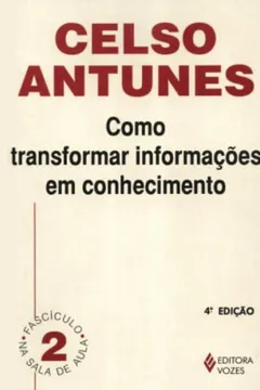 Livro Como Transformar Informações Em Conhecimento - Volume 2 - Resumo, Resenha, PDF, etc.