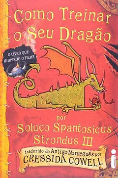 Livro Como Treinar o Seu Dragão - Resumo, Resenha, PDF, etc.