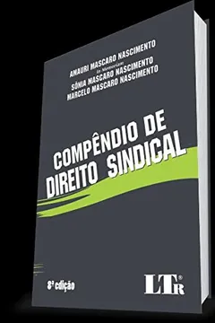 Livro Compêndio de Direito Sindical - Resumo, Resenha, PDF, etc.