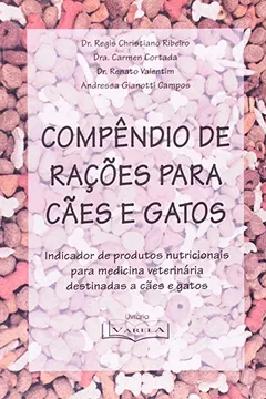 Livro Compêndio De Rações Para Cães E Gatos - Resumo, Resenha, PDF, etc.